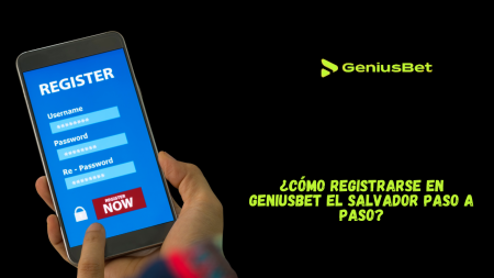 ¿Cómo registrarse en Geniusbet El Salvador paso a paso?