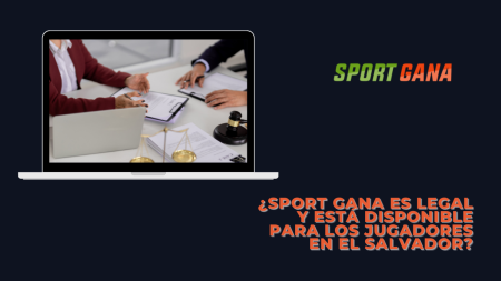 ¿Sport Gana es legal y está disponible para los jugadores en El Salvador?