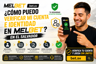 ¿Cómo puedo verificar mi cuenta de Melbet y mi identidad en El Salvador?