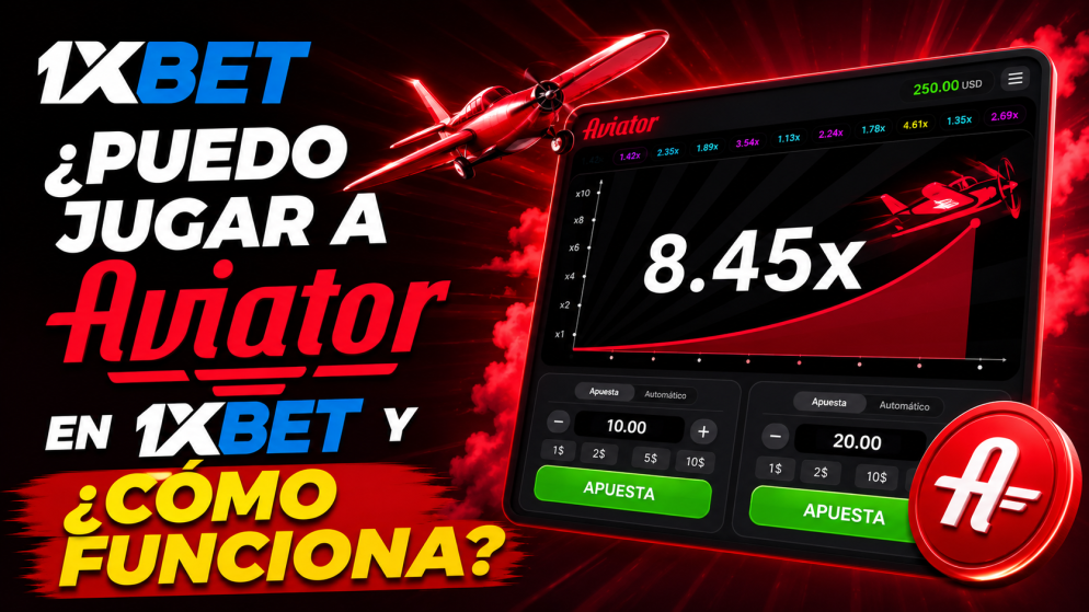 ¿Puedo jugar a Aviator en 1xBet y cómo funciona?