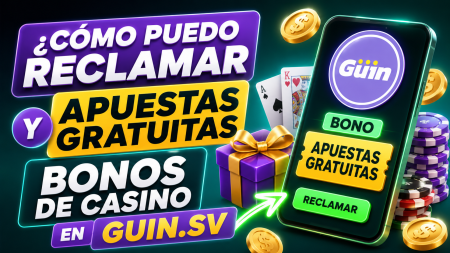 ¿Cómo puedo reclamar apuestas gratuitas y bonos de casino en Guin.sv?