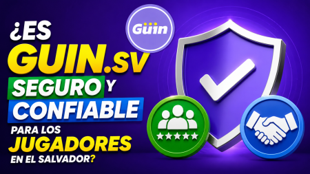 ¿Es Guin.sv seguro y confiable para los jugadores en El Salvador?