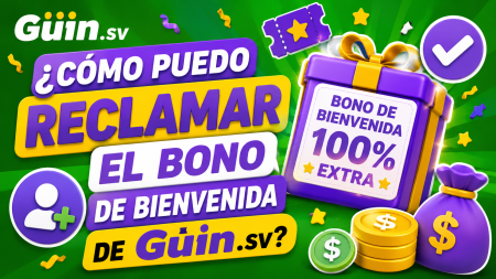 ¿Cómo puedo reclamar el bono de bienvenida de Güin.sv?